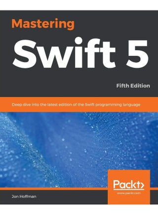 Mastering Swift 5 - Fifth Edition: Deep dive into the latest edition of the Swift programming language - pzsku/Z77C07CBB4431904F58A7Z/45/1748329178/e9ef4324-f871-4b0e-b06b-da572d16f0f7
