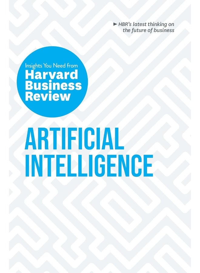 Artificial intelligence: the insights you need from harvard business review