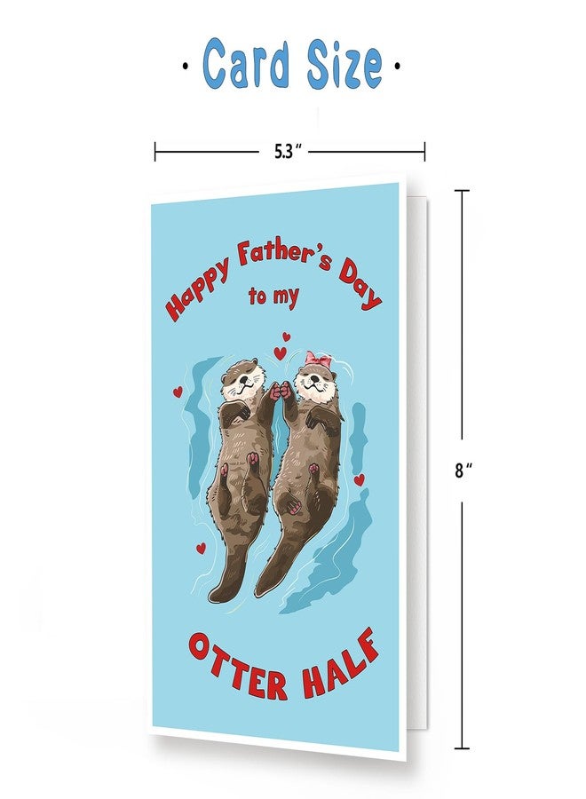 MQMRYeto Cute Fathers Day Card from Wife, Lovely Father's Day Gift for Husband,Happy Fathers Day to my Otter Half,Romantic Gift Idea for Men - Image 3