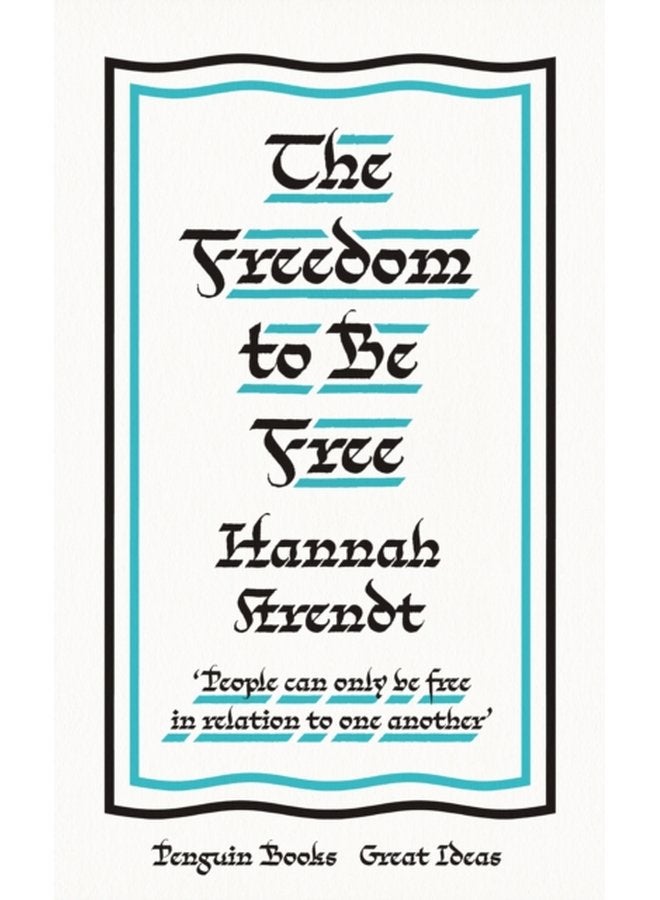 The Freedom to Be Free - Paperback