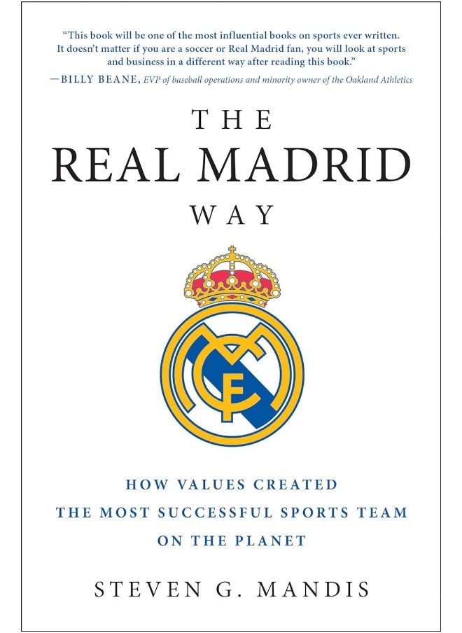 null - The Real Madrid Way: How Values Created the Most Successful Sports Team on the Planet - Image 1