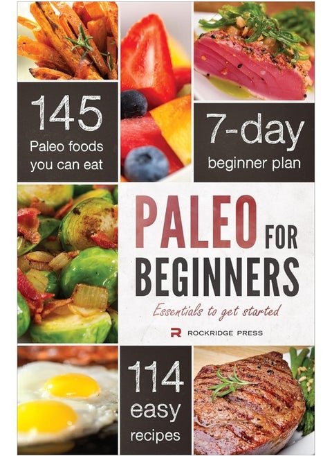 Paleo for Beginners: Essentials to Get Started