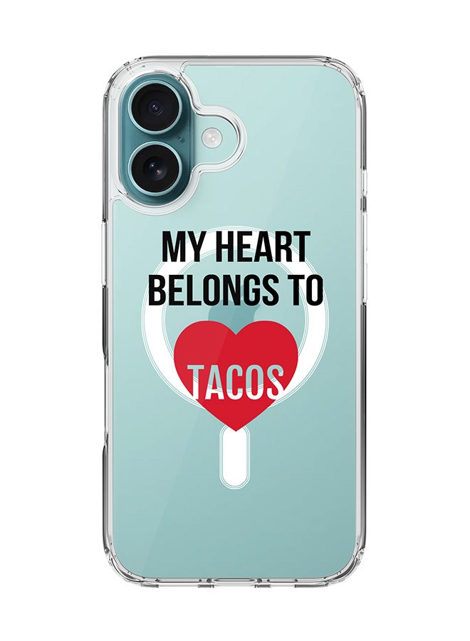 Stylizedd For iPhone 16 Case [Compatible with MagSafe] Slim Magnetic cover Clear Phone Case - My heart belongs to tacos - Image 1
