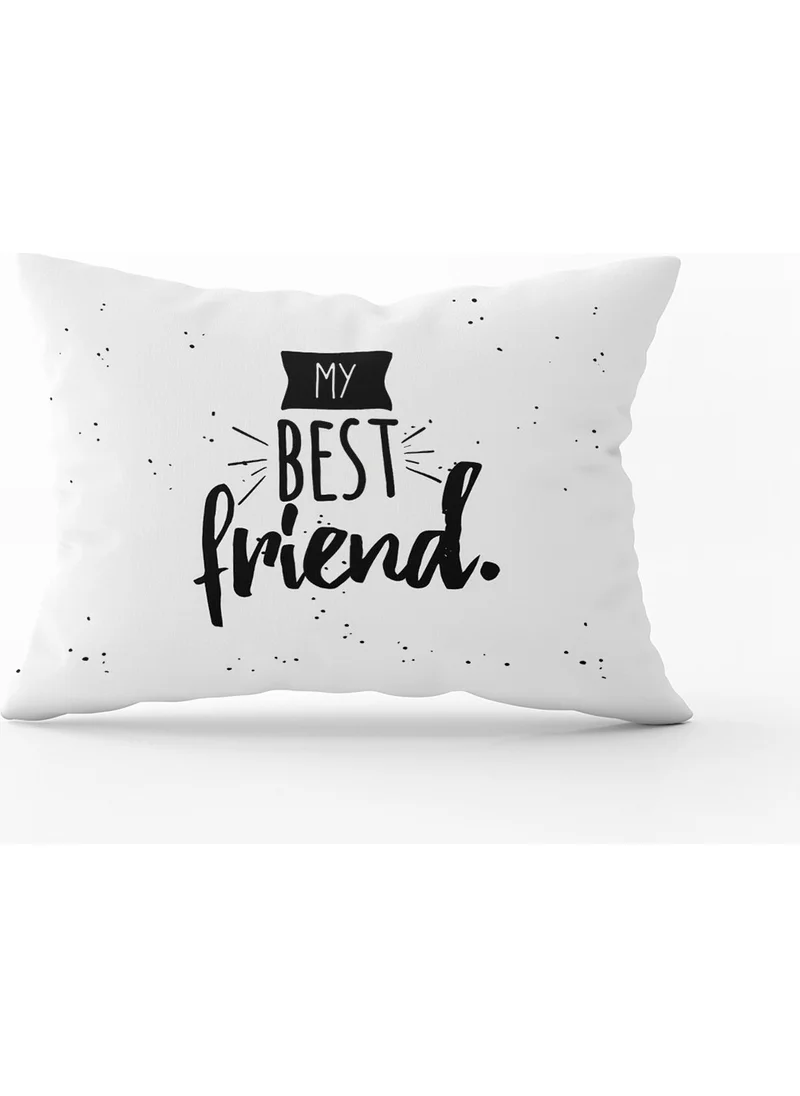 Cango Home White Black My Best Friend Written Digital Print Throw Pillow Pillow Case - CGH410-3550 Double Sided Printed