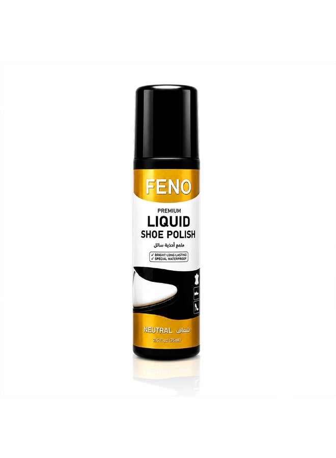 FENO Liquid Shoe Polish Neutral 75ml, Colourless Instant Shine Shoe Polish with Applicator, Quick Dry Formula, Suitable for All Leather Colours, No Brush Needed - Image 1