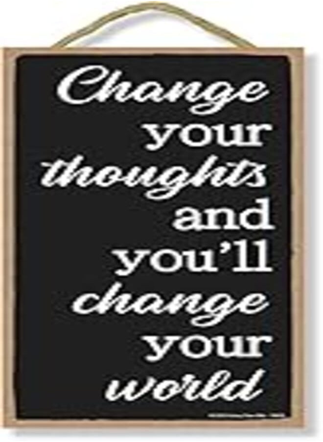 Honey Dew Gifts Honey Dew Gifts, Change Your Thoughts, Inspirational Wall Hanging Decor, Wooden Motivational Home Decorative Sign, 5 Inches by 10 Inches 