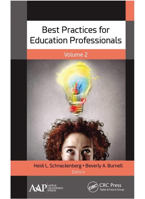 Best Practices for Education Professionals, Volume Two