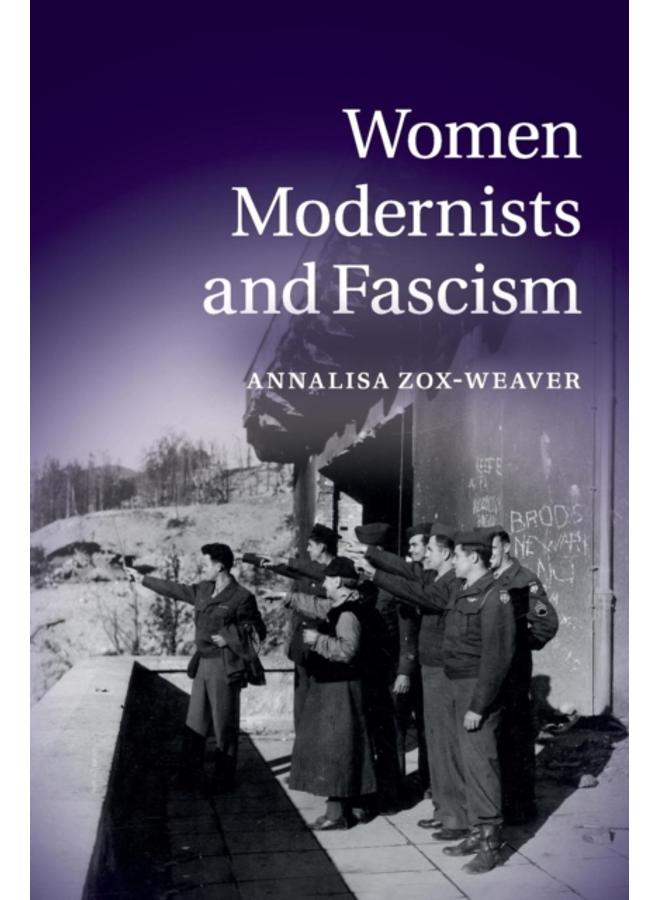 Women Modernists and Fascism 
