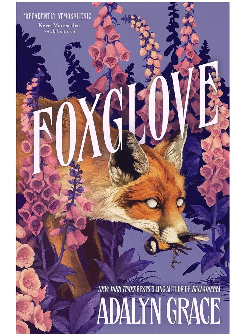 Foxglove: The thrilling and heart-pounding gothic fantasy romance sequel to Belladonna