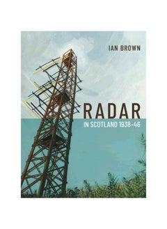 Radar in Scotland 1938-46 