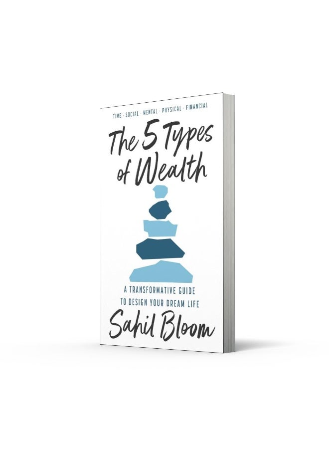 The 5 Types of Wealth: A Transformative Guide to Design Your Dream Life - Image 4
