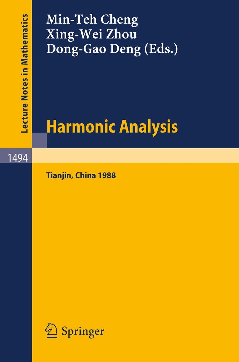 Harmonic Analysis: Proceedings of the special program at the Nankai Institute of Mathematics, Tianjin, PR China, March-July, 1988 
