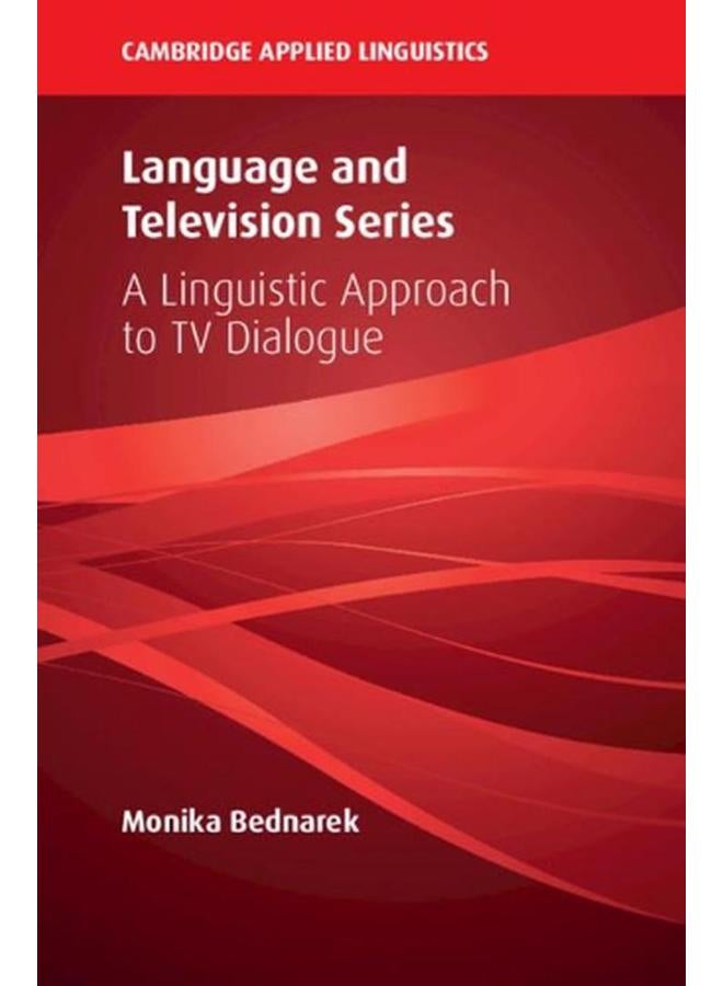 Language and Television Series: A Linguistic Approach to TV Dialogue