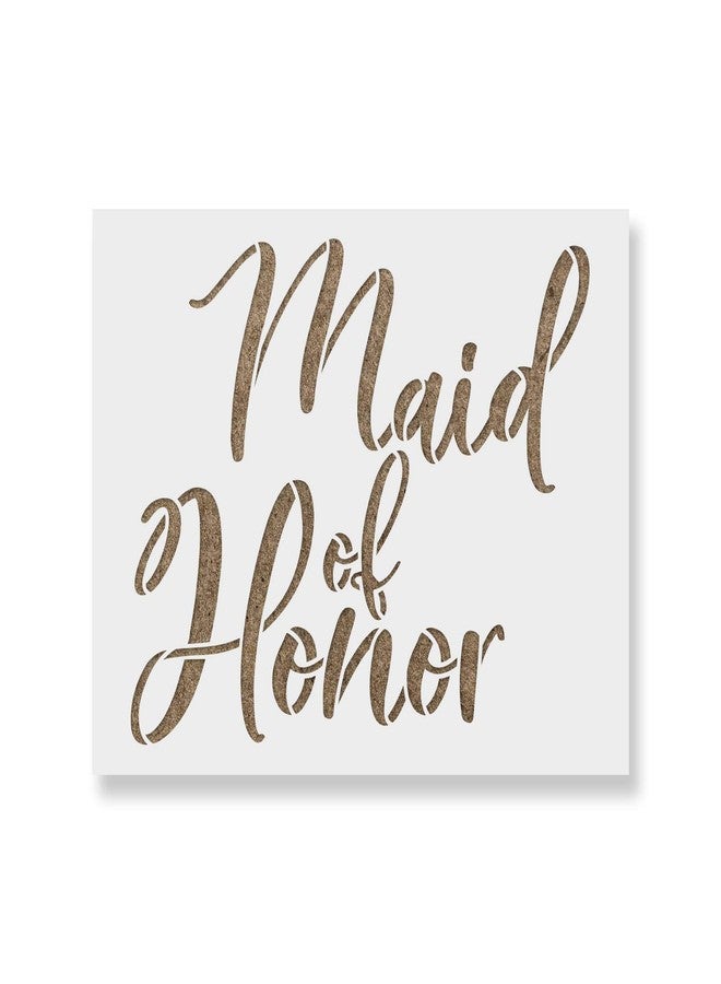 Stencil Revolution Maid of Honor Stencil - Wedding DIY, Perfect for Elegant Wedding Decor and DIY Projects, Stencil Wedding Sign - Image 1