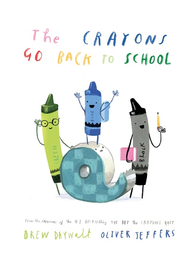 The Crayons Go Back to School: The funny new illustrated picture book for kids, from the creators of the #1 bestselling The Day the Crayons Quit - Image 1