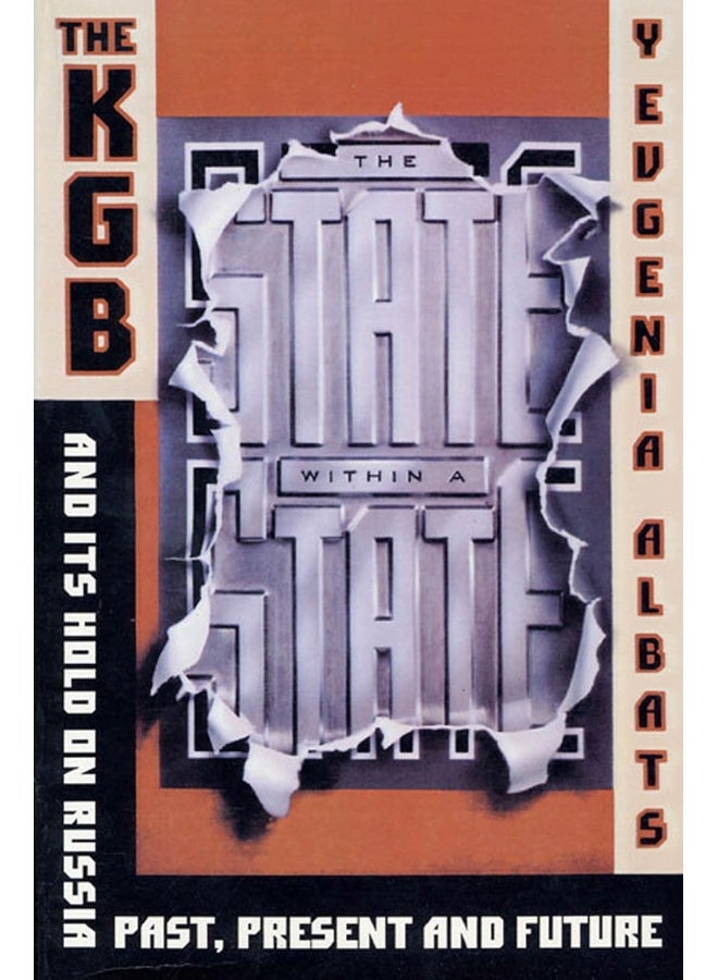 Farrar, Straus and Giroux The State Within a State: The KGB Its Hold on Russia--Past, Present, Future  - Image 1