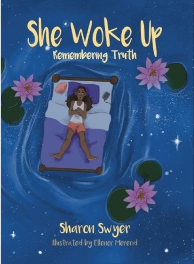 She Woke Up: Remembering Truth 