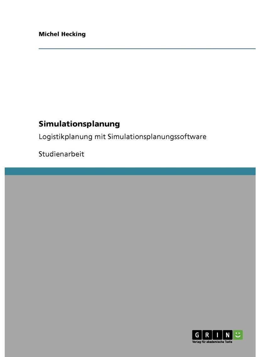 Simulationsplanung: Logistikplanung mit Simulationsplanungssoftware 