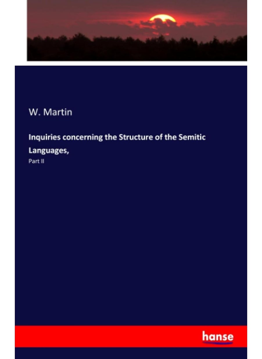 Inquiries concerning the Structure of the Semitic Languages,: Part II  - Image 1