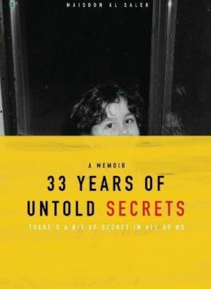 33 Years of Untold Secrets Al Saleh Maisoon