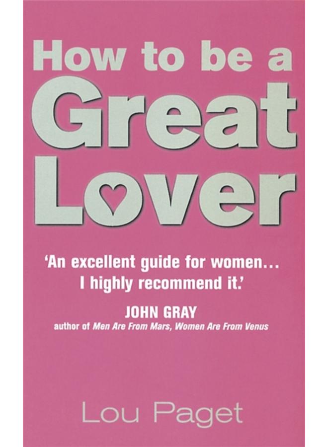 How To Be A Great Lover 