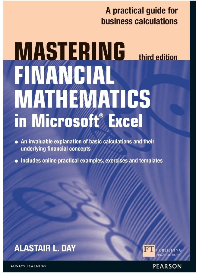 Mastering Financial Mathematics in Microsoft Excel 2013: A practical guide to business calculations  - Image 1