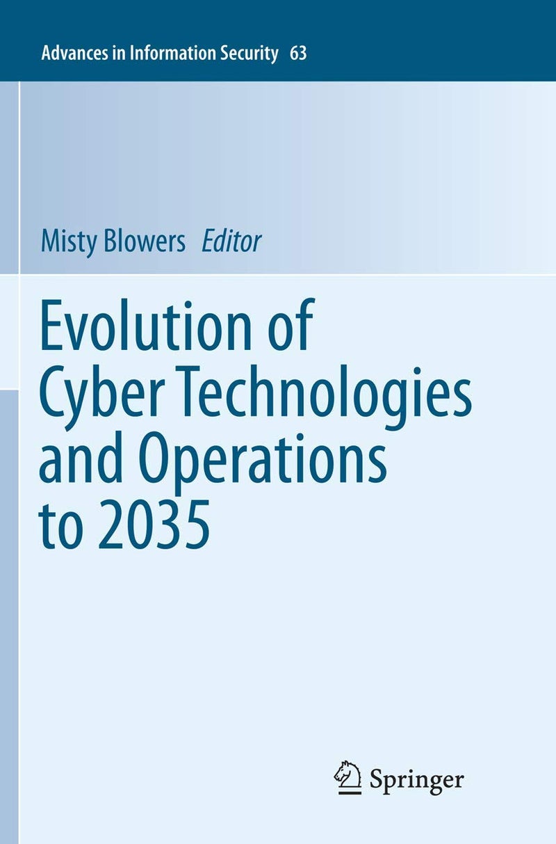 Evolution of Cyber Technologies and Operations to 2035 