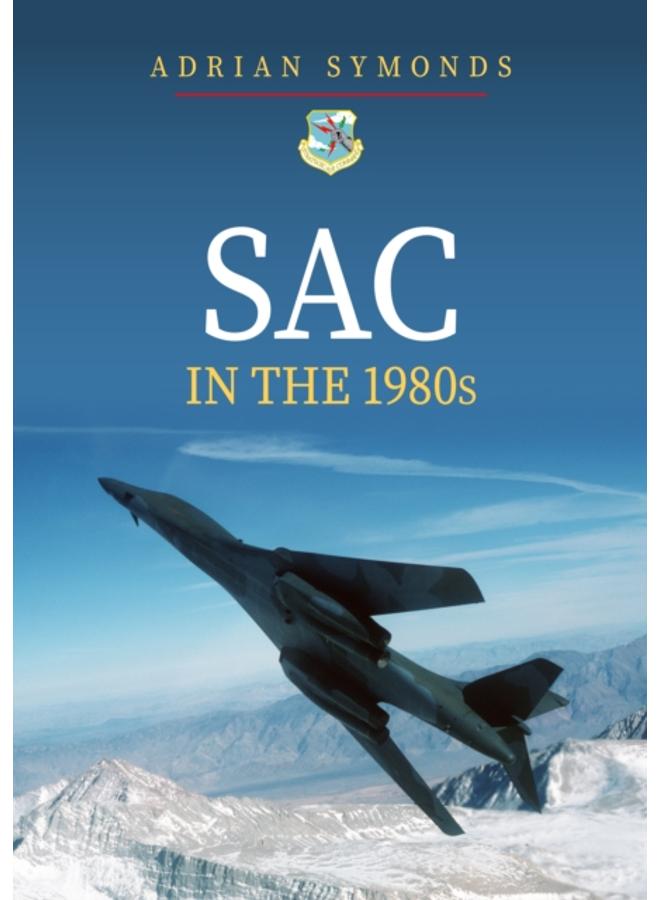 SAC in the 1980s 