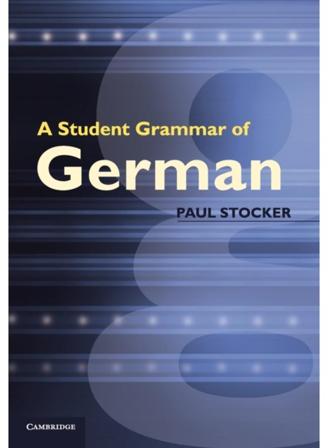 A Student Grammar of German 