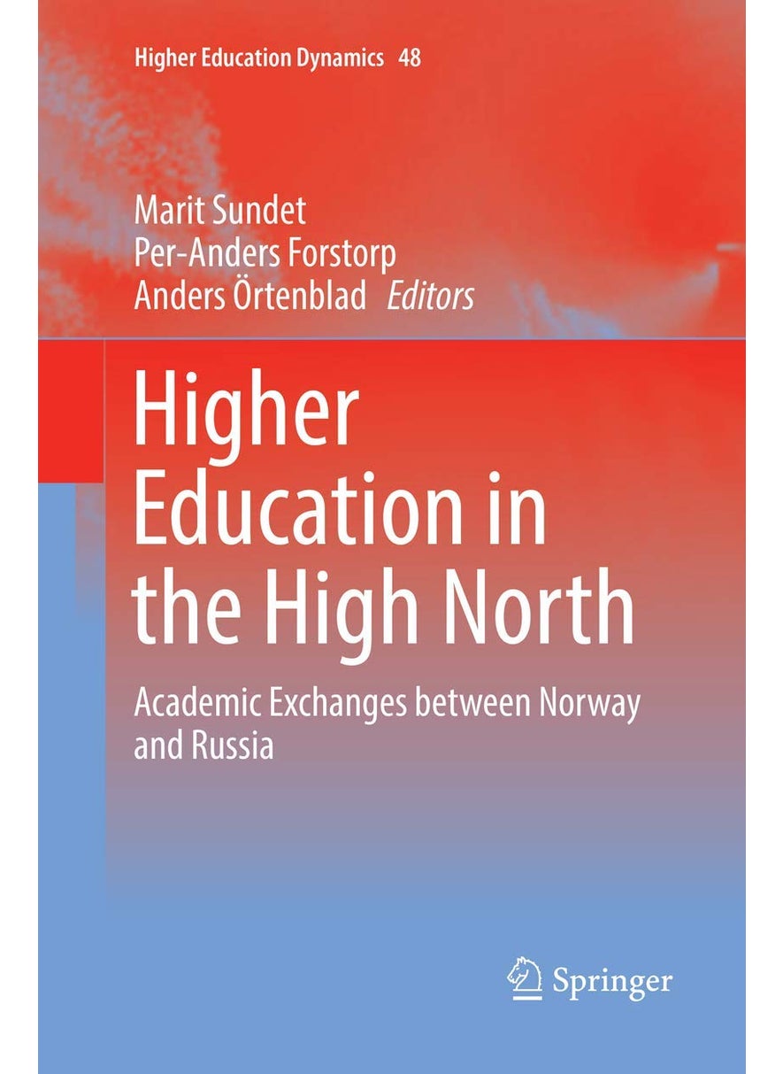 Higher Education in the High North: Academic Exchanges between Norway and Russia 