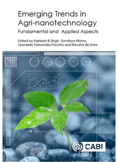 Emerging Trends in Agri-Nanotechnology: Fundamental and Applied Aspects