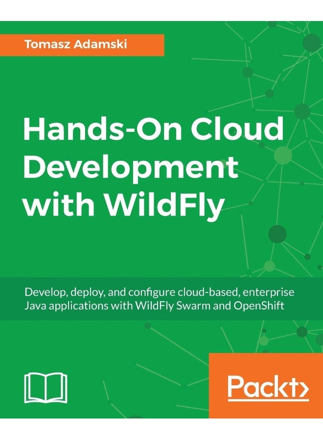 Hands-On Cloud Development with WildFly