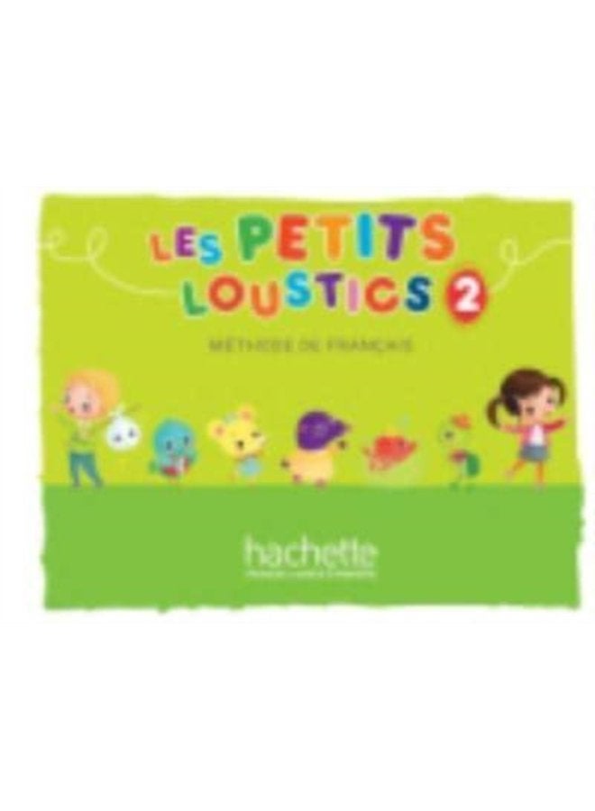 Les Petits Loustics Livre de l eleve 2 - Paperback