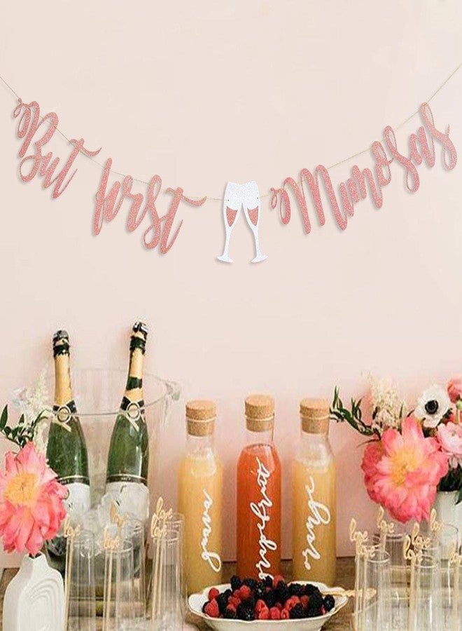 TTSAM Mimosa Bar Sign But First Mimosas Rose Gold Banner, Decorations for Bridal Shower Baby Shower Bachelorette Party Engagement Wedding Graduation Fiesta Bubbly Bar Champagne Brunch Birthday Party - Image 2
