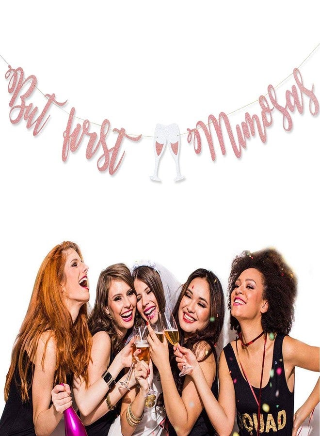 TTSAM Mimosa Bar Sign But First Mimosas Rose Gold Banner, Decorations for Bridal Shower Baby Shower Bachelorette Party Engagement Wedding Graduation Fiesta Bubbly Bar Champagne Brunch Birthday Party - Image 3
