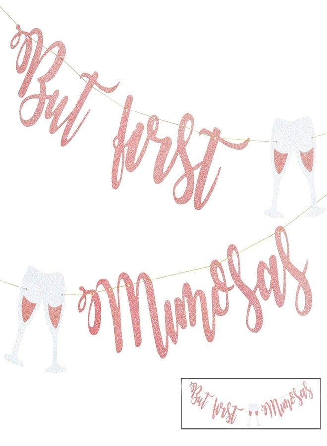 TTSAM Mimosa Bar Sign But First Mimosas Rose Gold Banner, Decorations for Bridal Shower Baby Shower Bachelorette Party Engagement Wedding Graduation Fiesta Bubbly Bar Champagne Brunch Birthday Party - Image 1