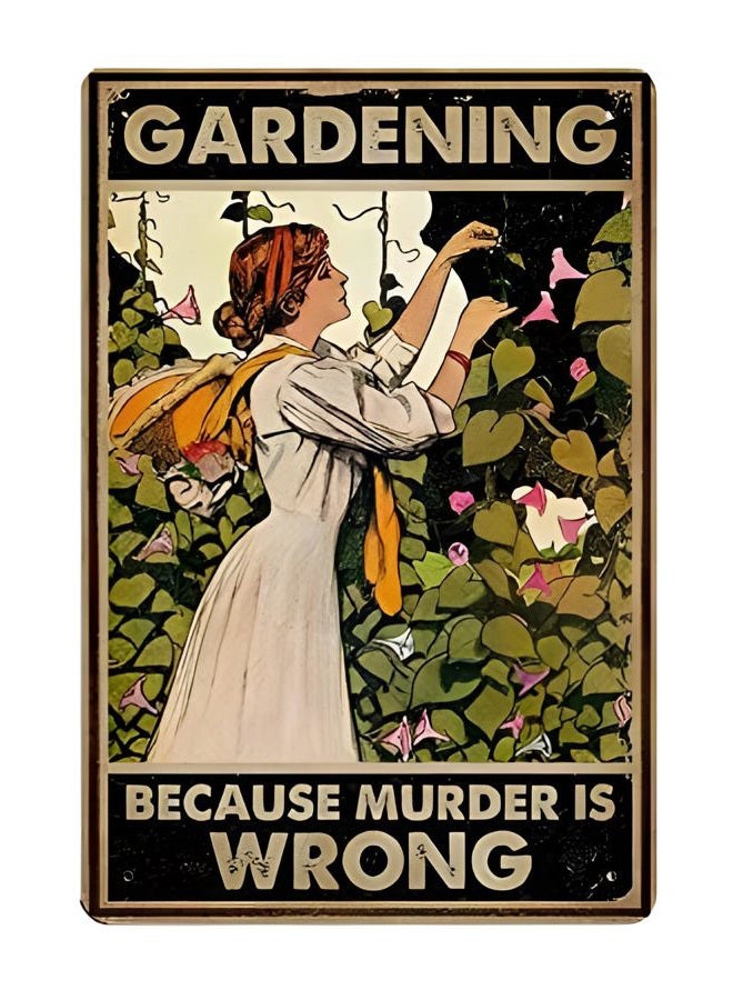 Skyocean Vintage Funny Metal Tin Sign Gardening Because Murder is Wrong Retro Wall Decor For Cafe Bar Pub Home Best Decor Gift Ideas 12 X 8 Inches - Image 1