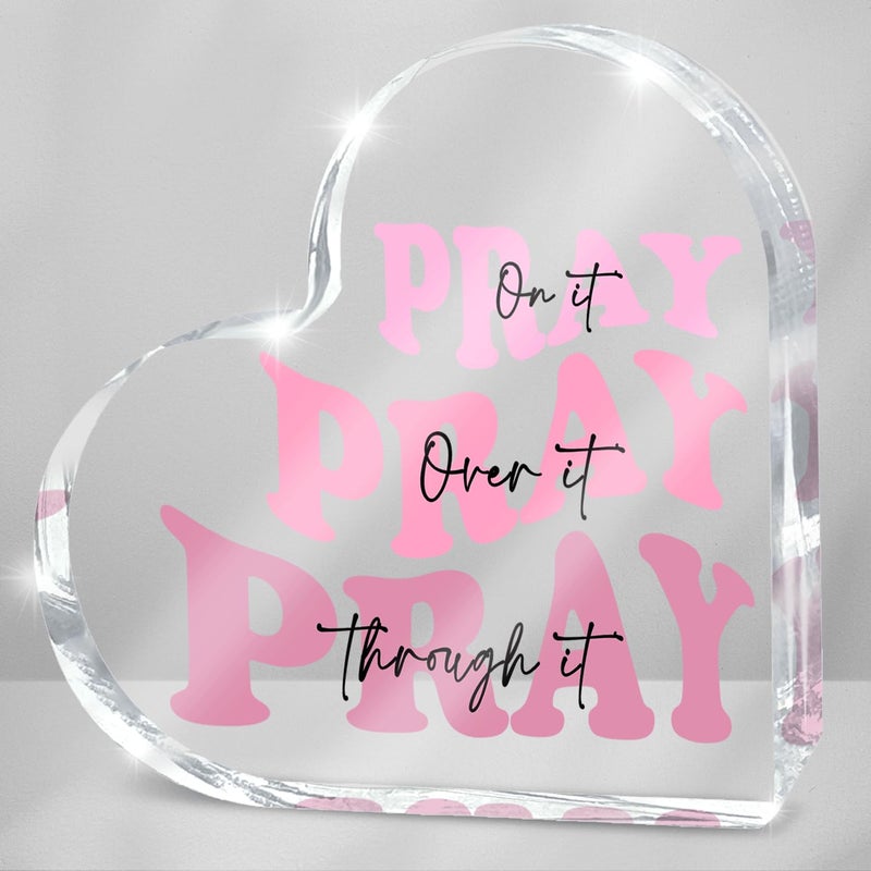 zaxek Pray on it Pray over it Pray through it Heart Acrylic Sign, Valentines Day Decorative, Pink Dorm Room Decor for Women, Pink Office Desk Accessories Decor Sign, Bathroom Acrylic Sign(Heart) - Image 1