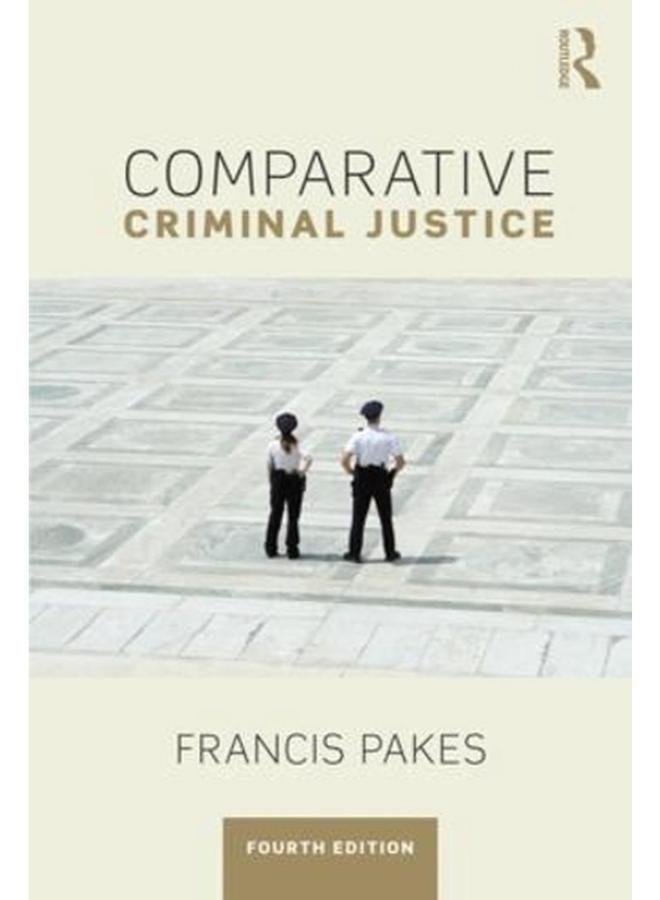 Comparative Criminal Justice  Ed   4