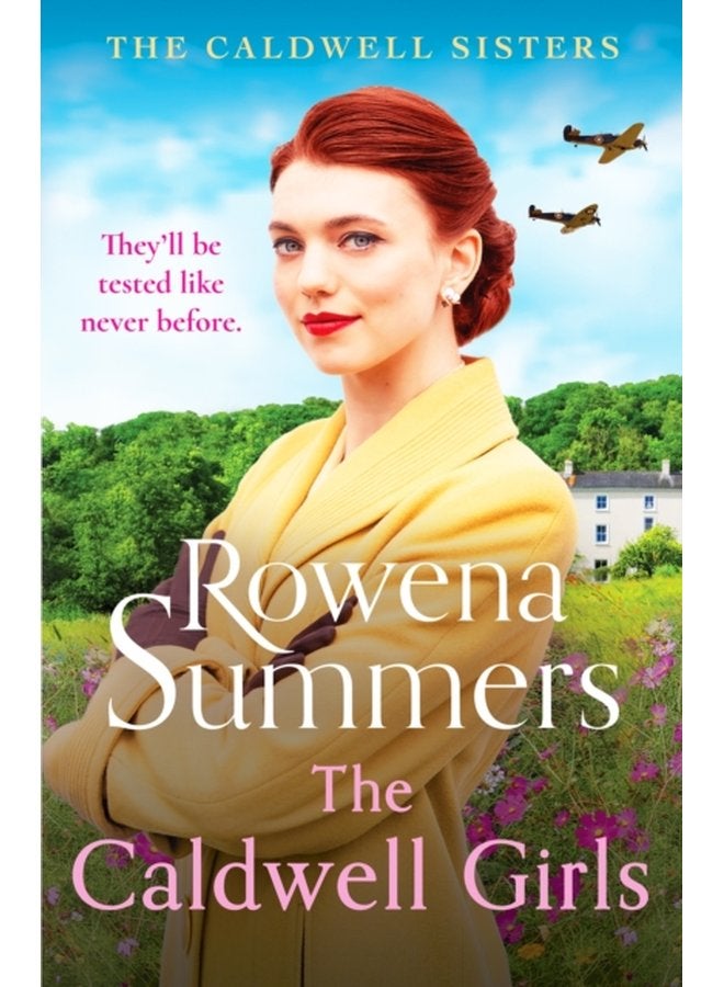 The Caldwell Girls An enthralling and inspiring WW2 saga - Paperback