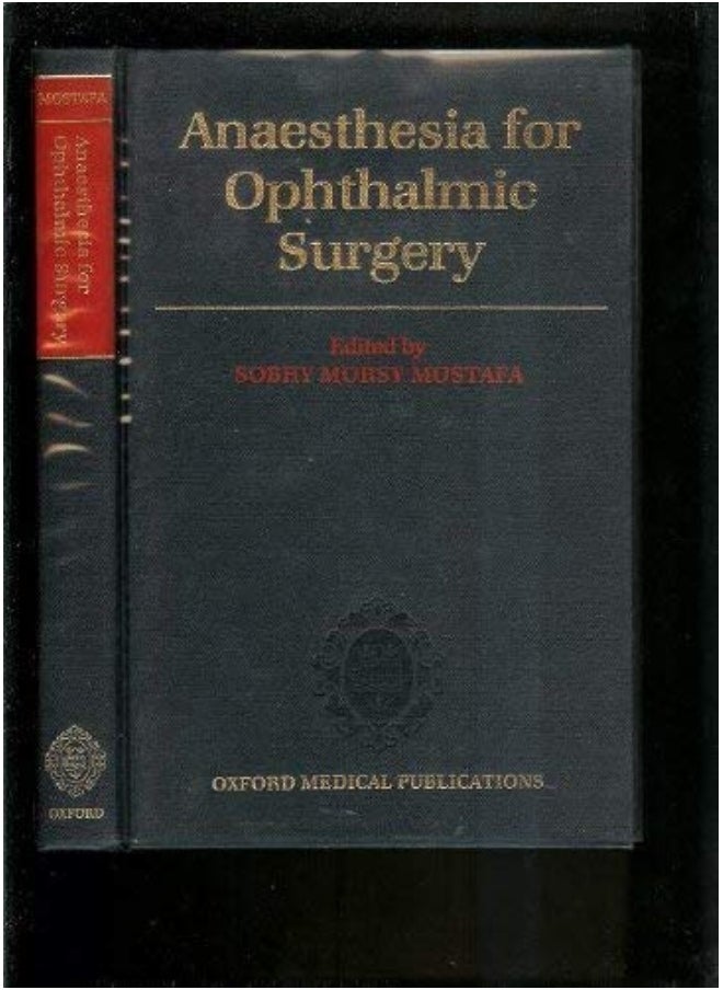 Anaesthesia for Ophthalmic Surgery 