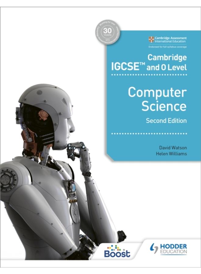 Cambridge IGCSE and O Level Computer Science Second Edition