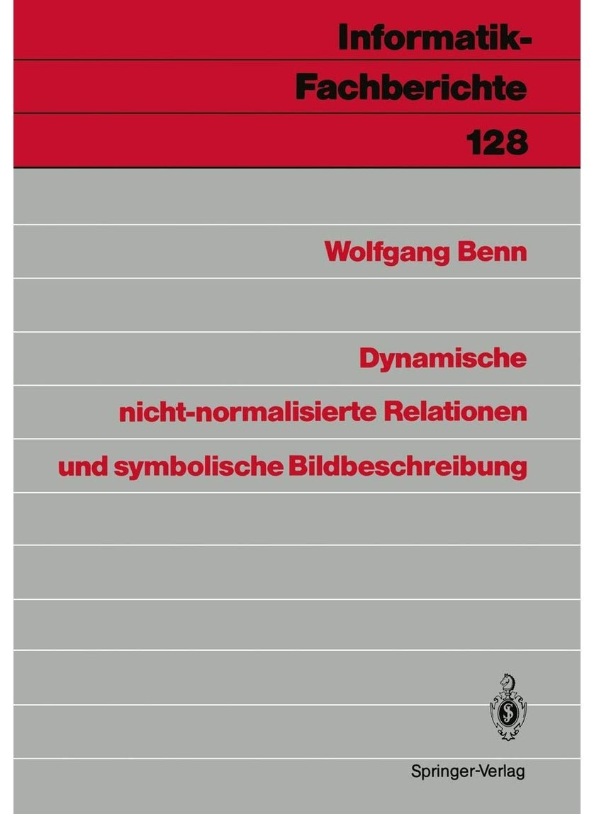 Dynamische nicht-normalisierte Relationen und symbolische Bildbeschreibung 