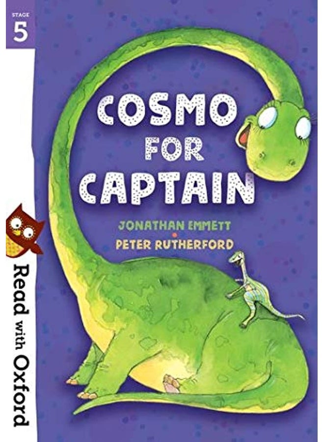 Read with Oxford: Stage 5: Cosmo for Captain
