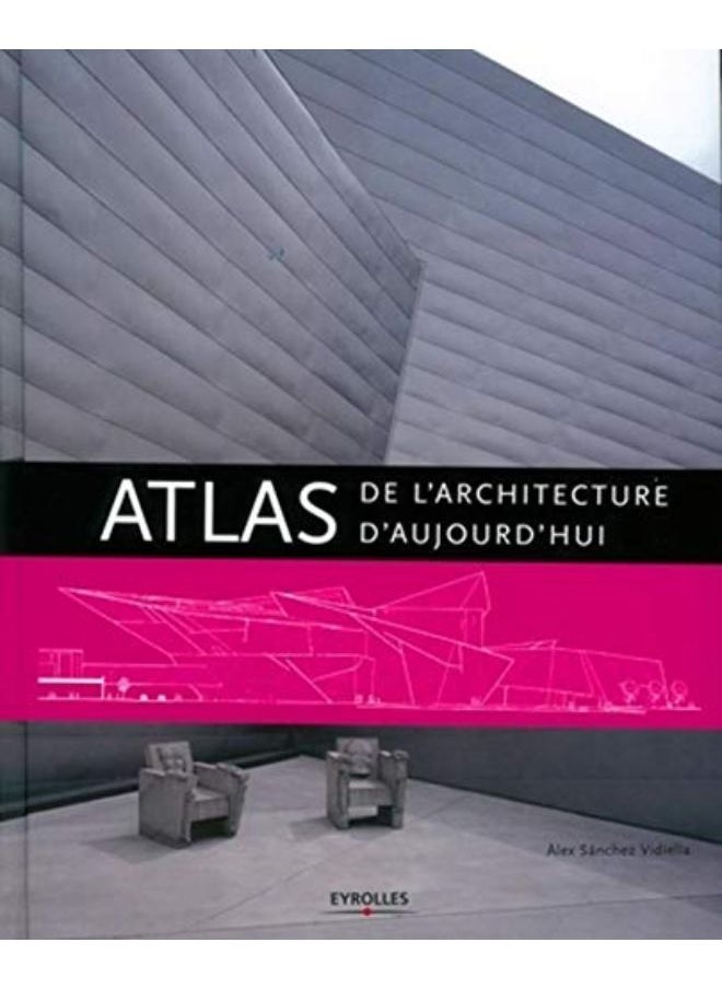 Atlas de l'Architecture d'Aujourd'Hui 
