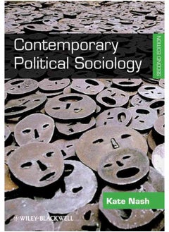 Contemporary Political Sociology: Globalization, Politics and Power 