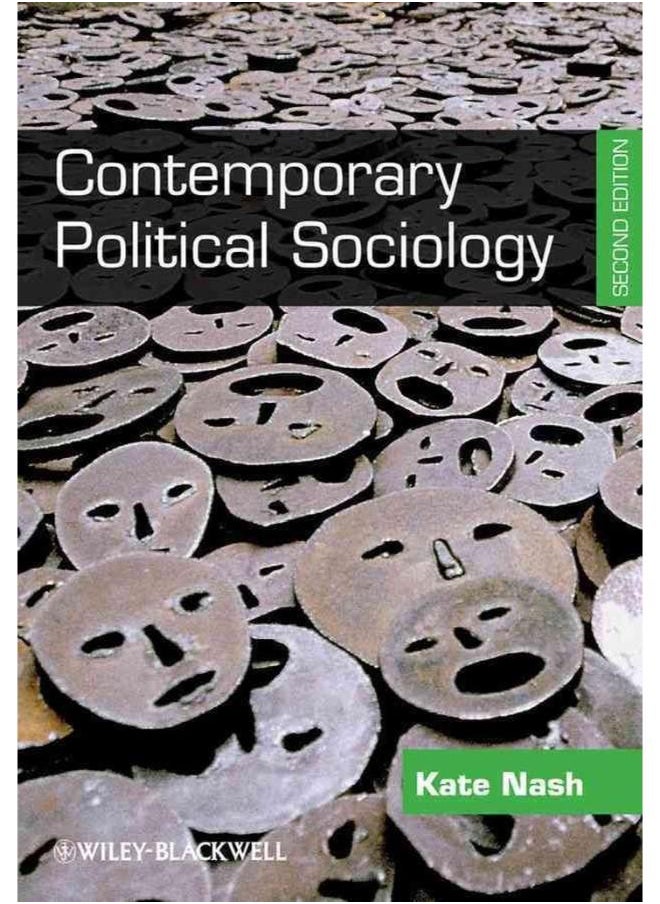 Contemporary Political Sociology: Globalization, Politics and Power 