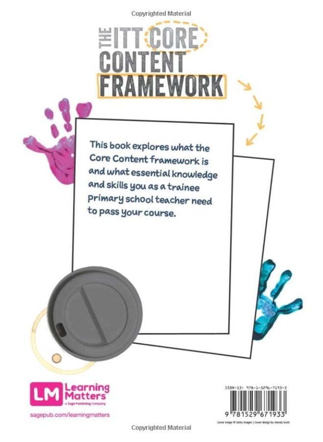 The ITT Core Content Framework: What Trainee Primary School Teachers Need to Know
