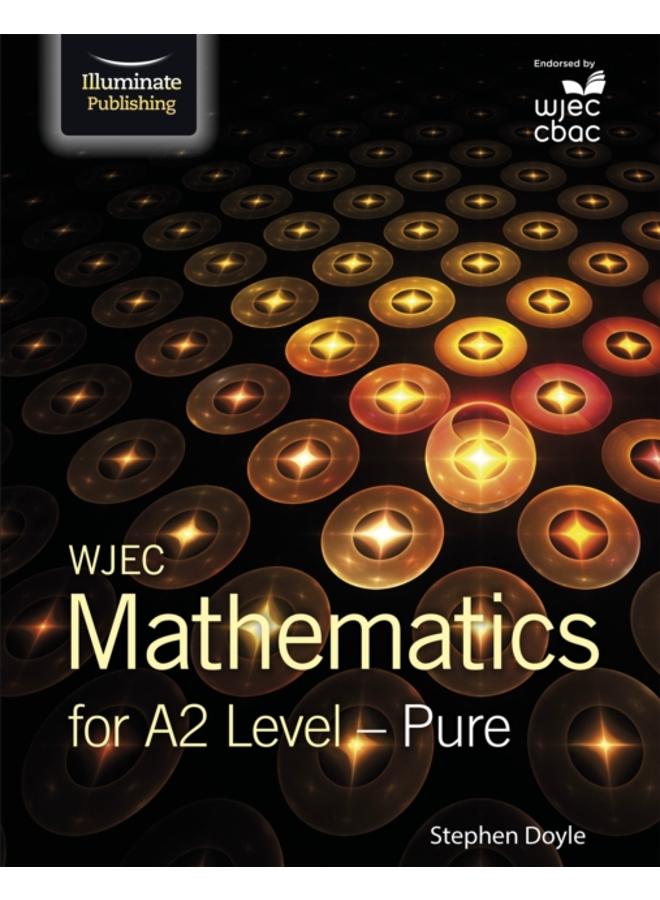 WJEC Mathematics for A2 Level: Pure 