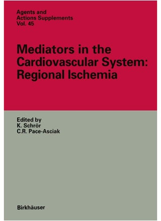 Mediators in the Cardiovascular System: Regional Ischemia - pzsku/Z785799EB43A4D22D18F7Z/45/1748329109/da29cce8-3cdc-4c03-b7d8-9d4ea4f5485d